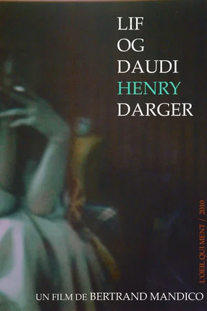 Постер: The Life and Death of Henry Darger