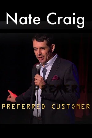 Постер: Nate Craig: Preferred Customer