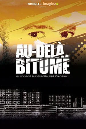 Постер: Au-delà du bitume