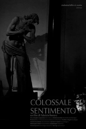 Постер: Colossale sentimento