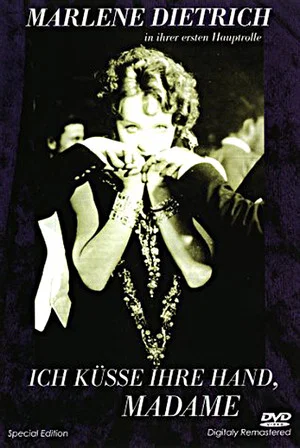 Постер: Ich küsse Ihre Hand, Madame