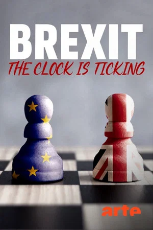 Постер: Brexit: The Clock Is Ticking