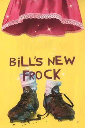 Постер: Bill's New Frock