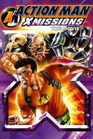 Постер: Action Man: X Missions The Movie