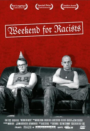 Постер: Weekend for Racists