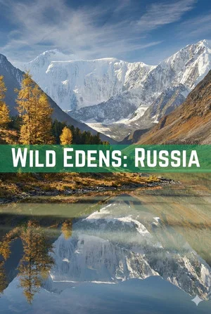 Постер: Wild Edens: Russia
