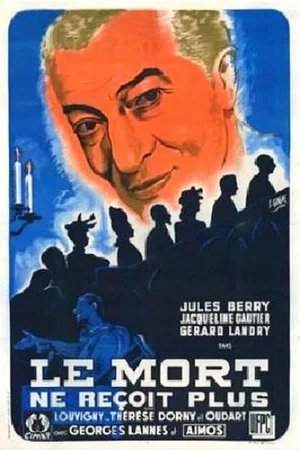 Постер: Le mort ne reçoit plus