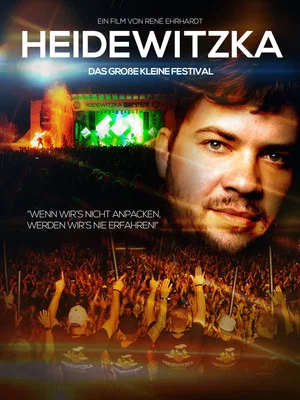 Постер: Heidewitzka - Das Große Kleine Festival