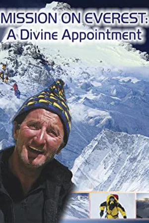 Постер: Mission on Everest: A Divine Appointment