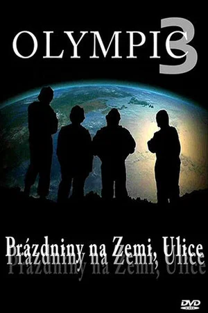 Постер: Olympic 3: Prázdniny na zemi, Ulice