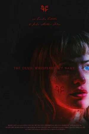Постер: The Devil Whispered My Name