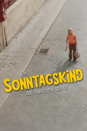 Постер: Sunday's Child Sometimes Runs Wild