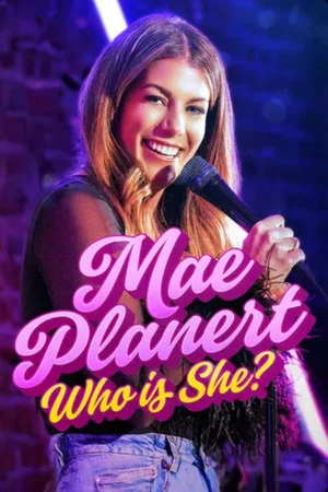 Постер: Mae Planert...Who is She?