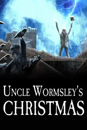 Постер: Uncle Wormsley's Christmas