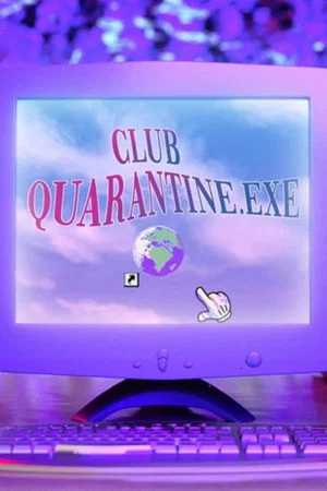 Постер: Club Quarantine