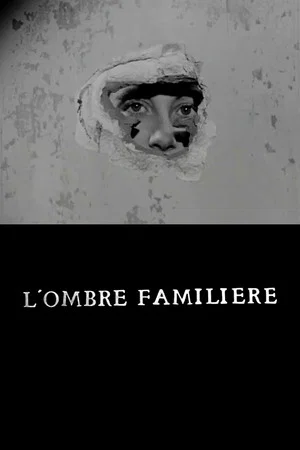 Постер: The Familiar Shadow
