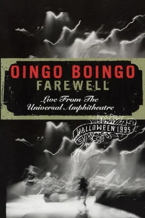 Постер: Oingo Boingo: Farewell (Live from the Universal Amphitheatre)