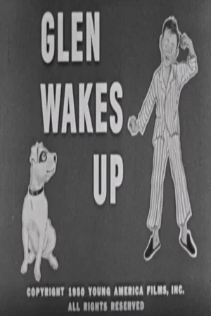 Постер: Glen Wakes Up