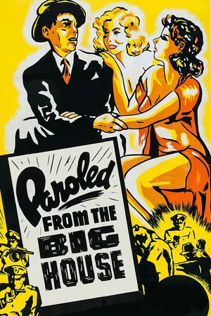 Постер: Paroled from the Big House