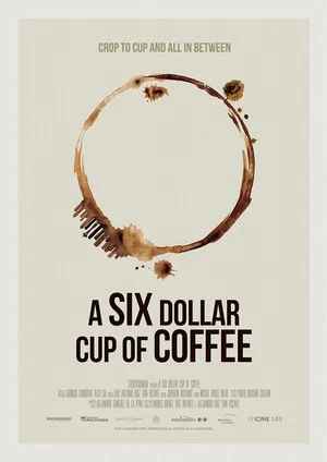 Постер: A Six Dollar Cup of Coffee