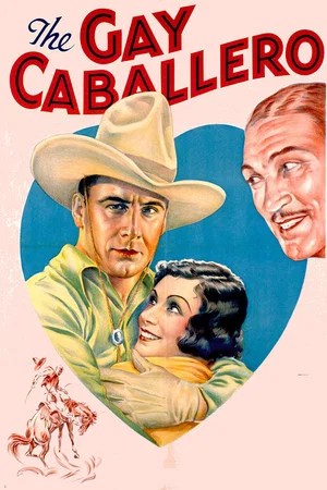 Постер: The Gay Caballero