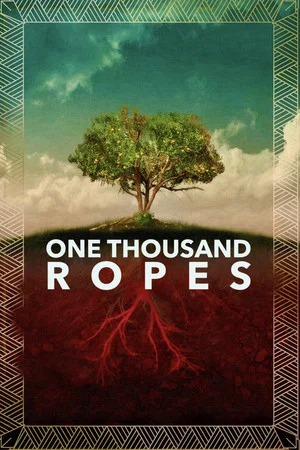 Постер: One Thousand Ropes