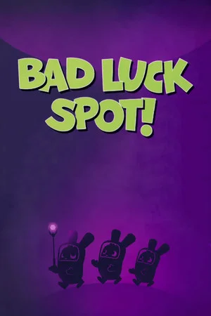 Постер: Bad Luck Spot!