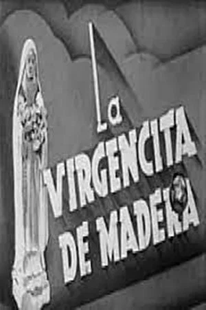 Постер: La virgencita de madera