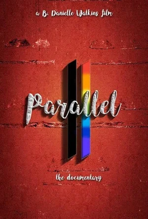 Постер: Parallel the Documentary
