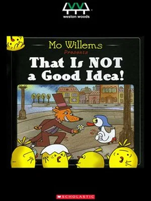 Постер: That Is Not a Good Idea!