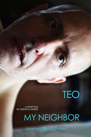 Постер: Teo, My Neighbor