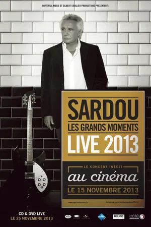 Постер: Michel Sardou - live 2013
