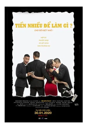 Постер: Tiền Nhiều Để Làm Gì