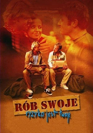 Постер: Rób swoje, ryzyko jest twoje