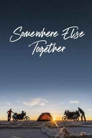 Постер: Somewhere Else Together