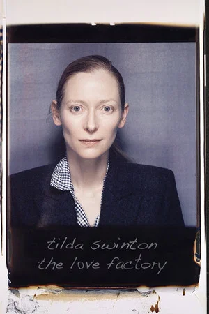 Постер: Tilda Swinton: The Love Factory