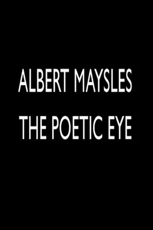 Постер: Albert Maysles: The Poetic Eye
