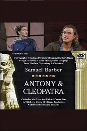 Постер: Antony & Cleopatra - Lyric Opera of Chicago