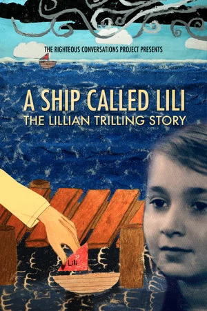 Постер: A Ship Called Lili: The Lillian Trilling Story