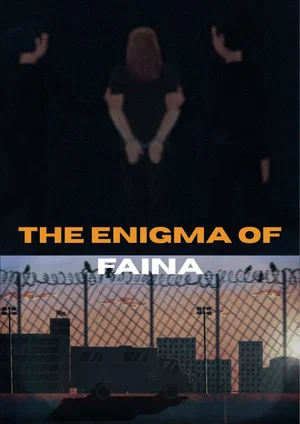 Постер: The Enigma of Faina