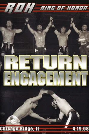 Постер: ROH: Return Engagement