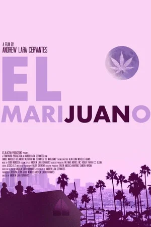 Постер: El Marijuano