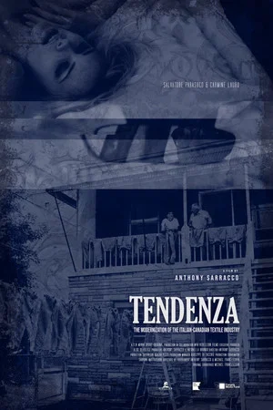 Постер: Tendenza: The Modernization of the Italian-Canadian Textile Industry