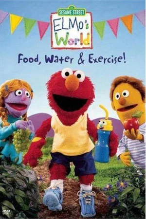 Постер: Sesame Street: Elmo's World: Food, Water & Exercise!