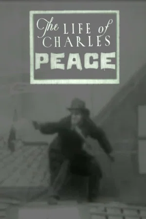 Постер: The Life of Charles Peace