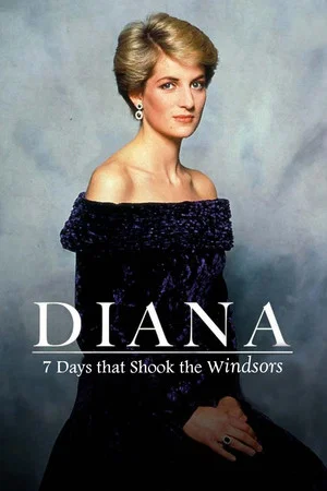Постер: Diana: 7 Days That Shook the Windsors