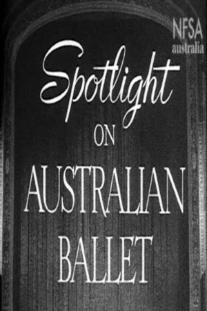 Постер: Spotlight On Australian Ballet