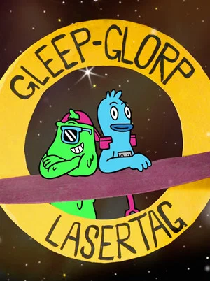 Постер: Gleep-Glorp & Lasertag