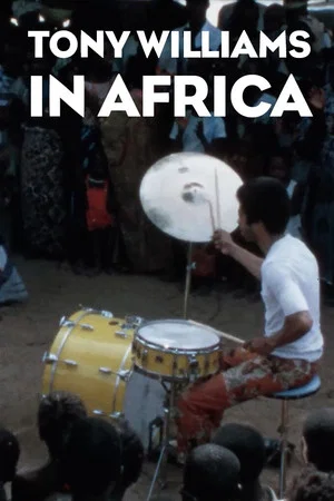 Постер: Tony Williams in Africa
