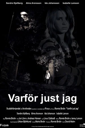 Постер: Varför just jag